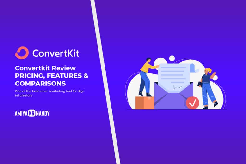 Convertkit Review Is It A Growth Tool For Creators AmiyaNandy Convertkit Review Is It A Growth Tool For Creators AmiyaNandy