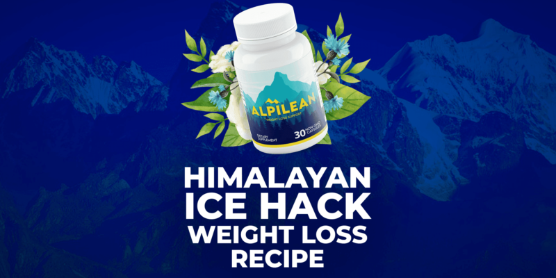 What Is The Alpine Himalayan ICE Hack – Dr Patla’s Weight Loss Secret