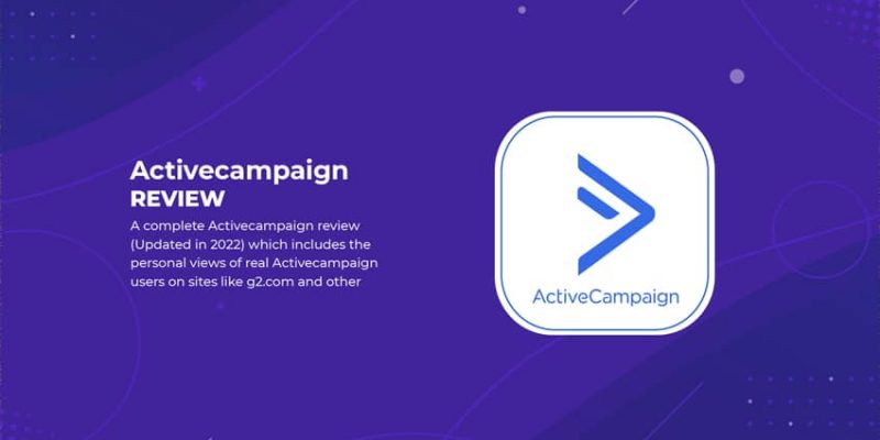Activecampaign Review | Why It Is #1 Automation Tool